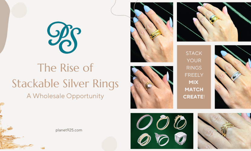 Silver Jewelry Wholesale The Rise of Stackable Silver Rings 3 Blog Entries